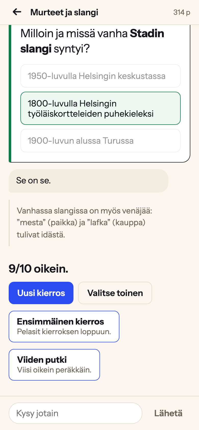 Kierroksen loppu: 9/10 oikein, saavutukset Ensimmäinen kierros ja Viiden putki.